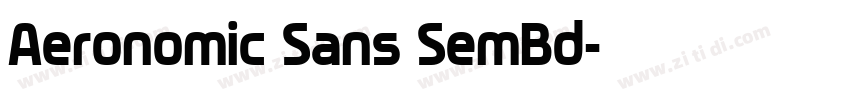Aeronomic Sans SemBd字体转换 Aeronomic Sans SemBd字体转换